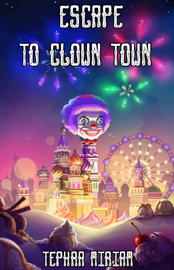 Clown Town Adventures